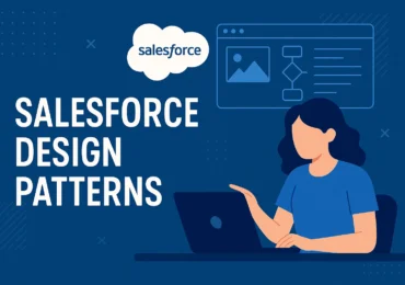 Salesforce Design Patterns