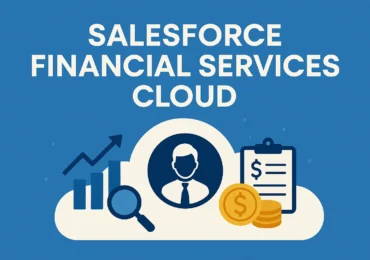 Salesforce Financial Services Cloud