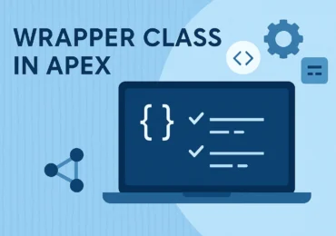 Wrapper Class in Apex