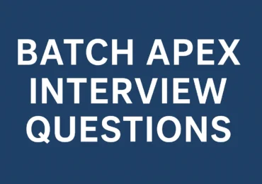 batch apex interview questions